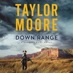Down range : a novel cover image