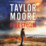 Firestorm : a novel cover image