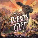 The Rabbit's Gift cover image