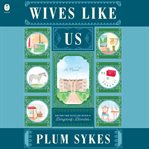 Wives Like Us cover image