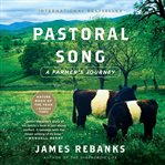 Pastoral song : a farmer's journey cover image