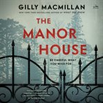 The Manor House : A Novel cover image