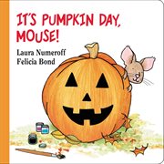 It's Pumpkin Day, Mouse! cover image