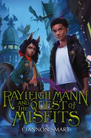 Rayleigh Mann and the Quest of Misfits cover image