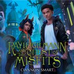 Rayleigh Mann and the Quest of Misfits cover image