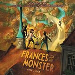 Frances and the monster cover image