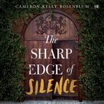 The Sharp Edge of Silence cover image