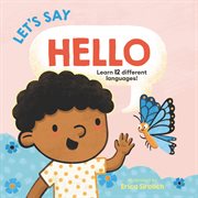 Let's say hello : learn 12 different languages! cover image