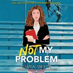 Not my problem cover image