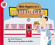 What happens to a hamburger? cover image
