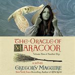 The Oracle of Maracoor : a novel cover image
