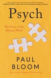 Psych : A Complete and Opinionated Tour of the Human Mind cover image