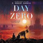 Day zero. A Novel cover image