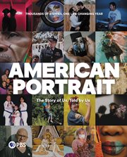 American portrait : the story of us, told by us cover image