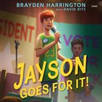 Jayson Goes for It! cover image
