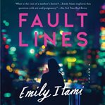 Fault lines : a novel cover image
