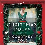 The Christmas dress : a novel