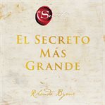 El Secreto Más Grande : The Secret Series, Book 1 cover image