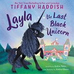 Layla the last black unicorn cover image