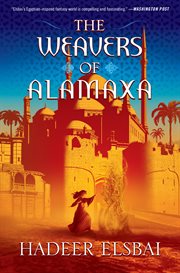 The Weavers of Alamaxa : A Novel cover image