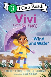 Vivi Loves Science: Wind and Water : Wind and Water cover image