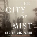 The city of mist : stories cover image
