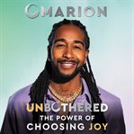 Unbothered : the power of choosing joy cover image