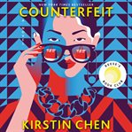 Counterfeit : a novel cover image