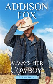Always Her Cowboy : A Novel cover image
