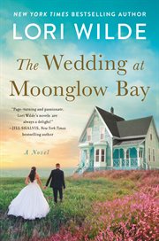 Wedding at Moonglow Bay : A Novel. Moonglow Cove cover image