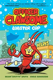 Officer Clawsome. Lobster Cop cover image