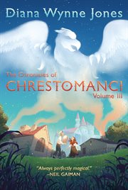 The Chronicles of Chrestomanci, Volume III : Conrad's Fate / The Pinhoe Egg cover image