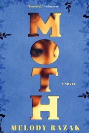 Moth : a novel cover image