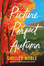Picture Perfect Autumn : A Novel cover image