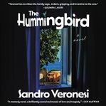 The hummingbird : [a novel] cover image