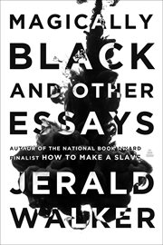Magically Black and Other Essays cover image