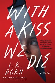 With a Kiss We Die : A Novel cover image