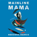 Mainline Mama cover image