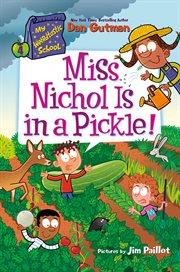My Weirdtastic School #4 : Miss Nichol Is in a Pickle!. My Weirdtastic School cover image