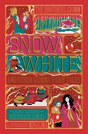 Snow White and Other Grimm's Fairy Tales : Illustrated with Interactive Elements cover image