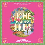 Home Has No Borders cover image