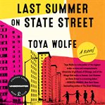 Last summer on State Street : a novel cover image