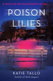 Poison lilies : a novel cover image