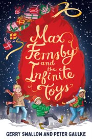 Max Fernsby and the Infinite Toys cover image