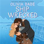 Ship Wrecked : A Novel cover image