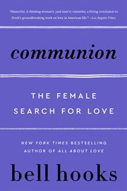 Communion : the female search for love cover image