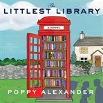 The littlest library : a novel cover image