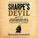 Sharpe's devil : Napoleon and South America, 1820-1821 cover image