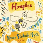 Honeybee : poems & short prose cover image