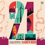 Twenty-One, The : The True Story of the Youth Who Sued the US Government Over Climate Change cover image